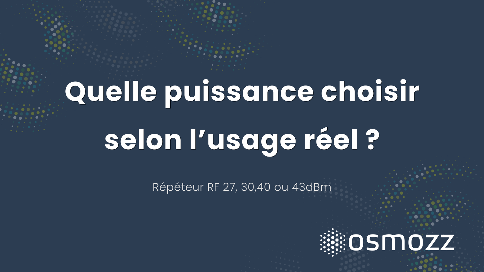 Répéteur RF 27, 30,40 ou 43dBm